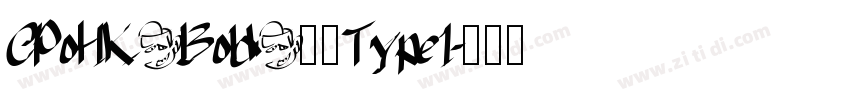 CPoHK Bold 粗体Type1字体转换
